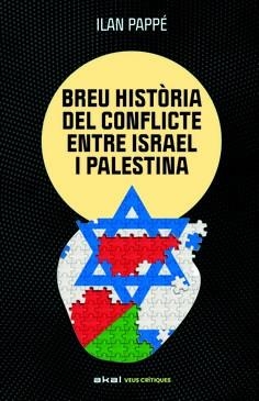 Una breu història del conflicte entre Israel i Palestina | Pappe, Ilan | Cooperativa autogestionària