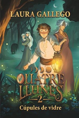 Quatre Llunes 2. Cúpules de vidre | Gallego, Laura