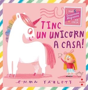 Tinc un unicorn a casa | Yarlett, Emma | Cooperativa autogestionària
