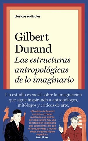 Las estructuras antropológicas de lo imaginario | Durand, Gilbert | Cooperativa autogestionària