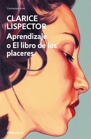 Aprendizaje o el libro de los placeres | Lispector, Clarice | Cooperativa autogestionària