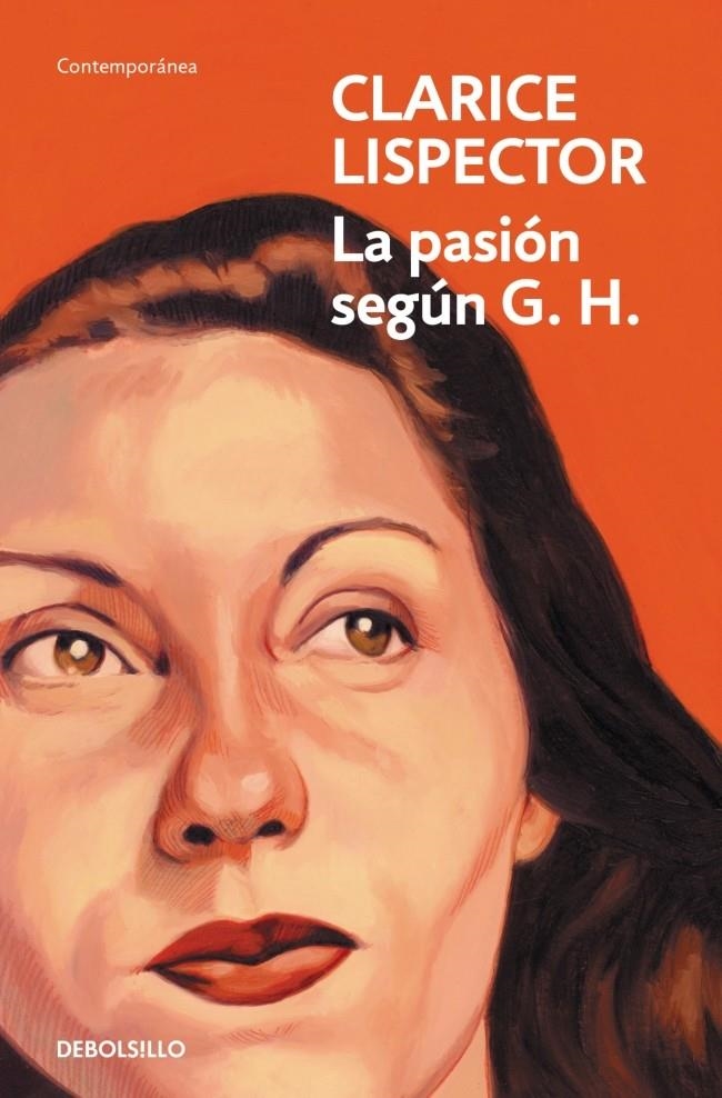La pasión según G. H. | Lispector, Clarice