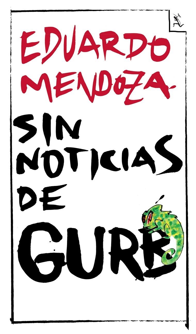 Sin noticias de Gurb (ed. conmemorativa) | Mendoza, Eduardo | Cooperativa autogestionària