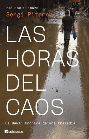 Las horas del caos | Pitarch, Sergi | Cooperativa autogestionària