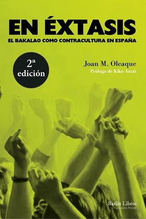 En éxtasis. El bakalao como contracultura en España | Oleaque, Joan M. | Cooperativa autogestionària