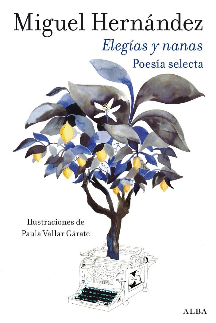 Elegías y nanas | Hernández, Miguel | Cooperativa autogestionària
