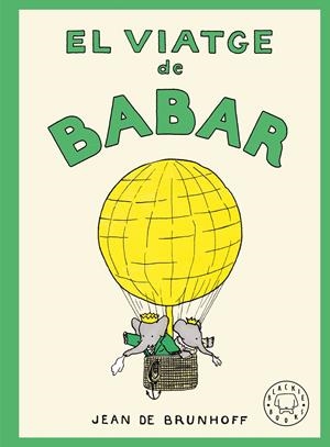 El viatge de Babar | de Brunhoff, Jean | Cooperativa autogestionària