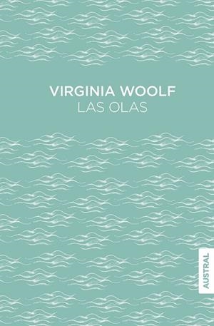 Las olas | Woolf, Virginia | Cooperativa autogestionària