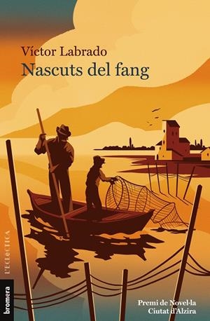 Nascuts del fang | Víctor Labrado | Cooperativa autogestionària