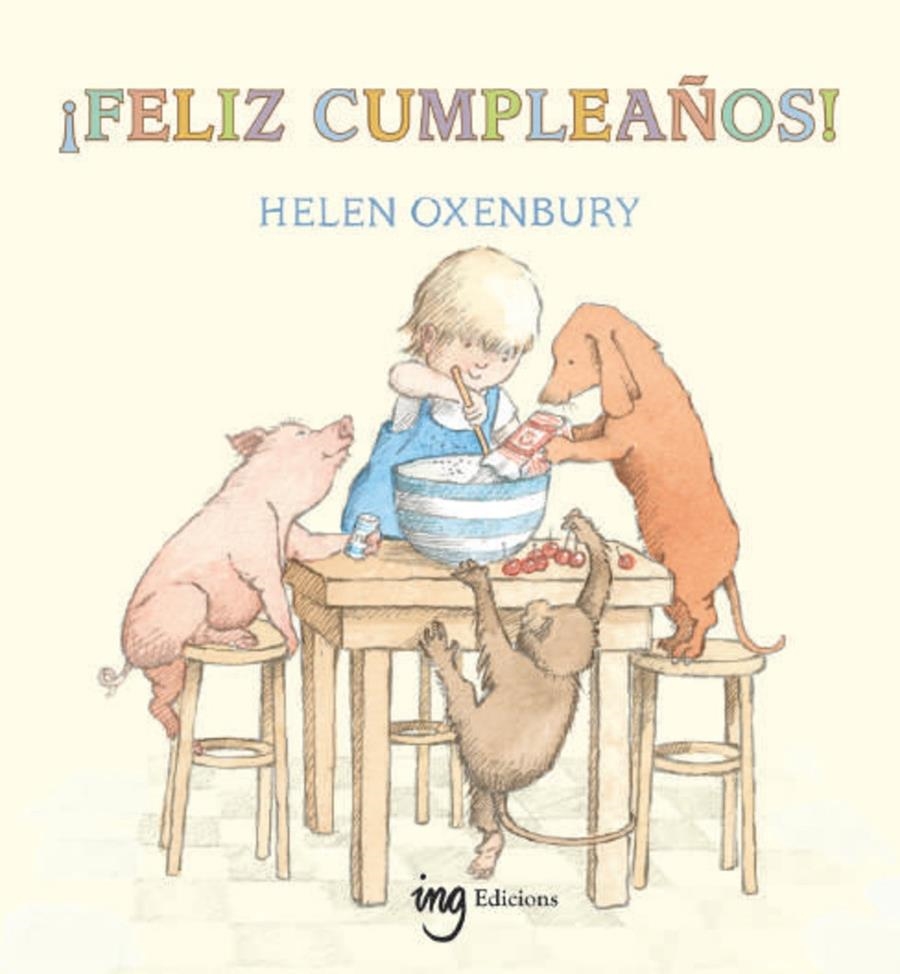 ¡feliz cumpleaños! | Oxenbury, Helen | Cooperativa autogestionària