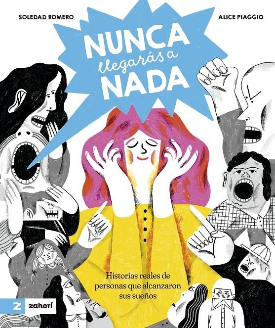 Nunca llegarás a nada | Romero, Soledad | Cooperativa autogestionària