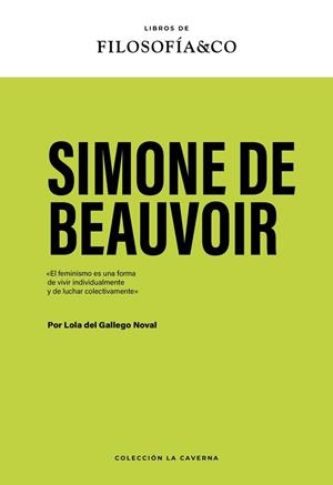 Simone de Beauvoir | del Gallego Noval, Lola