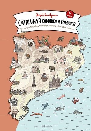 Catalunya comarca a comarca | Sanjuan Cuní, Jordi | Cooperativa autogestionària