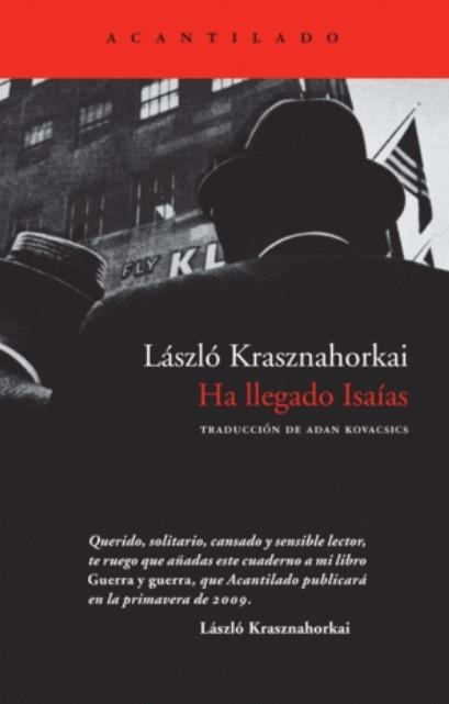 Ha llegado Isaías | Krasznahorkai, Laszlo | Cooperativa autogestionària