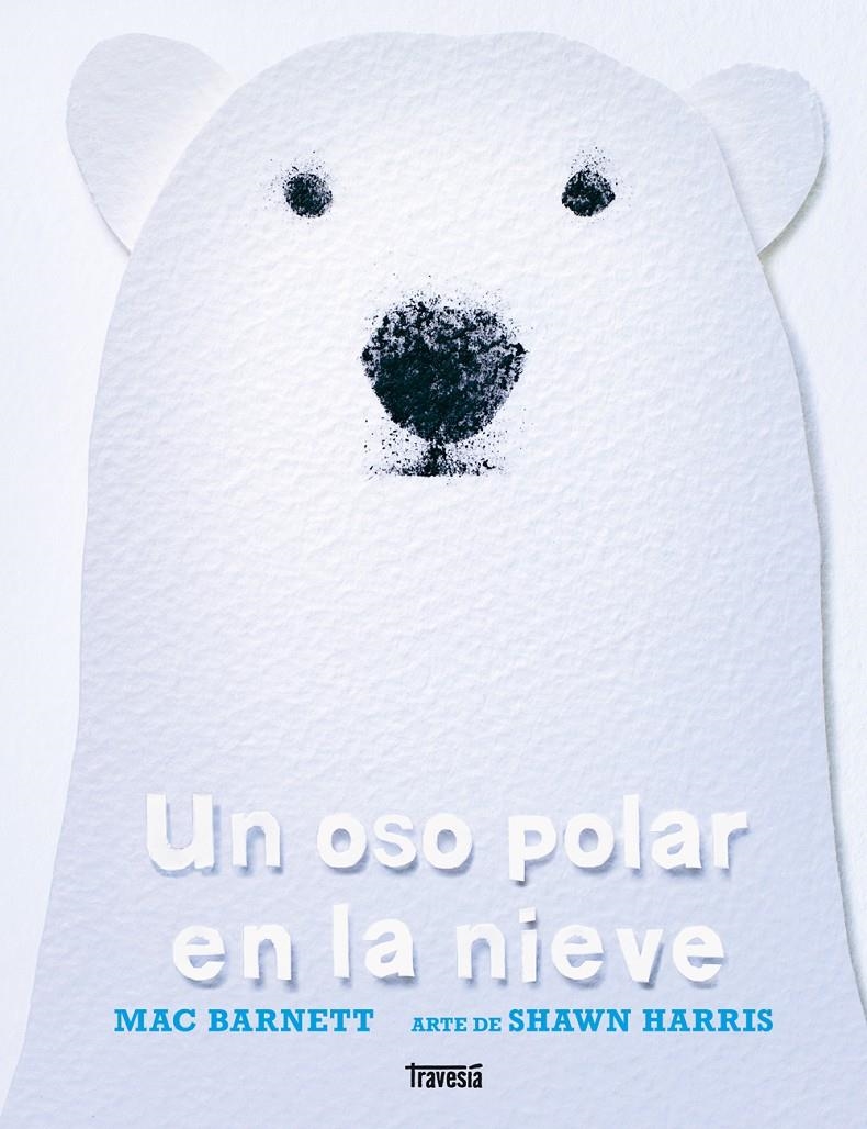 Un oso polar en la nieve | Barnett, Mac | Cooperativa autogestionària