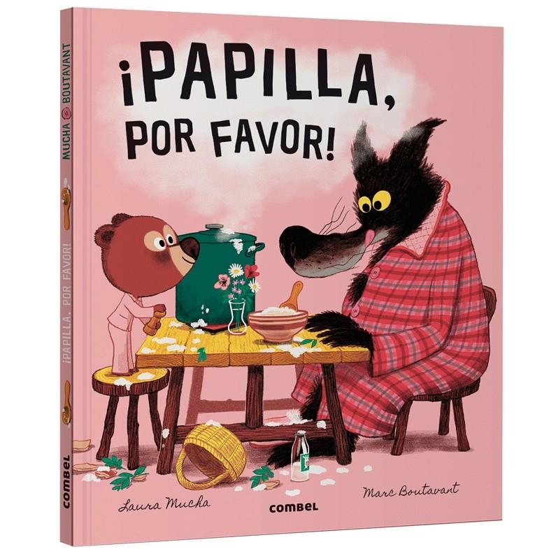 ¡Papilla, por favor! | Mucha, Laura; Boutavant, Marc | Cooperativa autogestionària