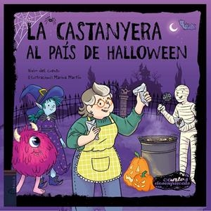 La Castanyera al país de Halloween | Vivim del Cuentu | Cooperativa autogestionària
