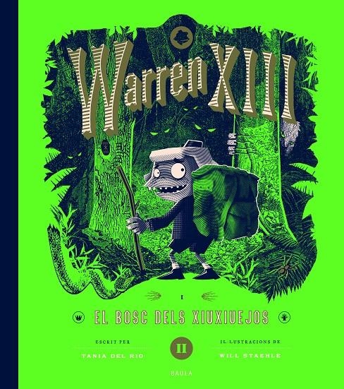 Warren XIII i el bosc dels Xiuxiuejos | del Rio, Tania | Cooperativa autogestionària