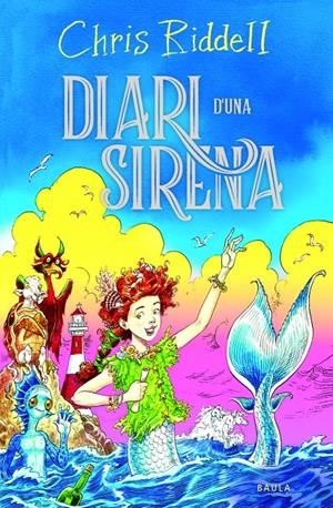 Diari d'una sirena | Riddell, Chris | Cooperativa autogestionària