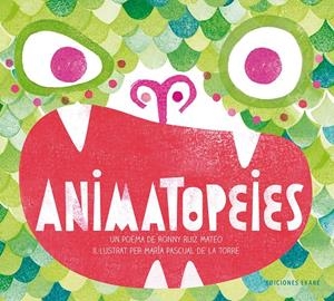 Animatopeies | Ruiz Mateo, Ronny; Pascual, María | Cooperativa autogestionària