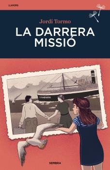 La darrera missió | TORMO, JORDI | Cooperativa autogestionària