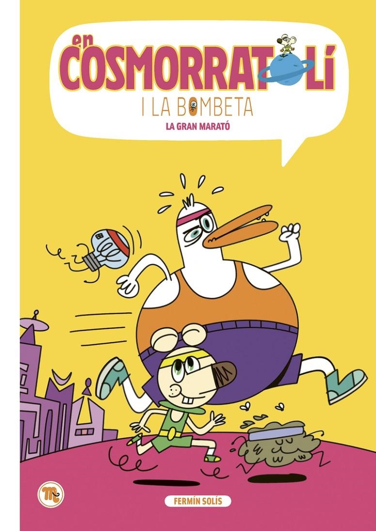 En cosmorratoli i la bombeta 7: La gran marató | Solís, Fermín | Cooperativa autogestionària