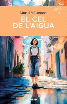 El cel de l'aigua | Villanueva, Muriel | Cooperativa autogestionària
