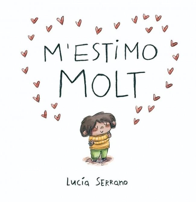 M'estimo molt | Serrano, Lucía