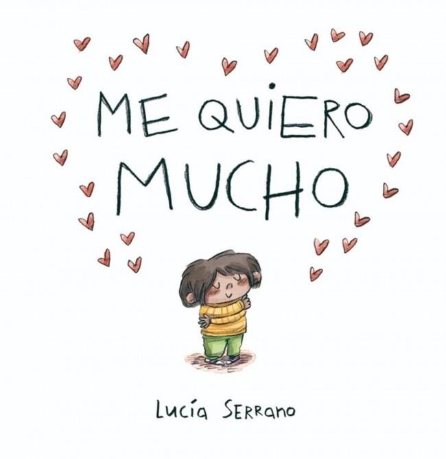Me quiero mucho | Serrano, Lucía