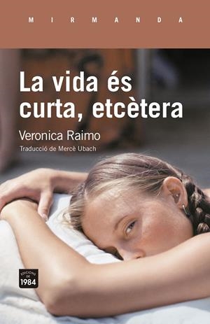 La vida és curta, etcètera | Raimo, Veronica | Cooperativa autogestionària