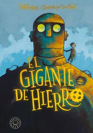 El gigante de hierro | Hughes, Ted | Cooperativa autogestionària