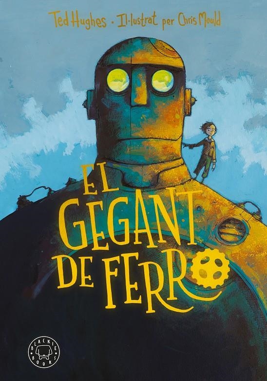 El gegant de ferro | Hughes, Ted