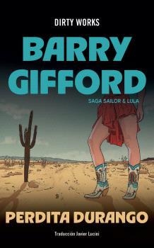 Perdita Durango. Saga Sailor y Lula 2. | Gifford, Barry | Cooperativa autogestionària