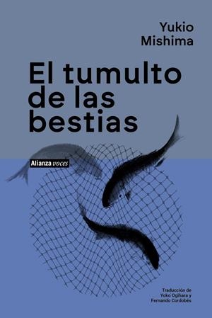 El tumulto de las bestias | Mishima, Yukio | Cooperativa autogestionària
