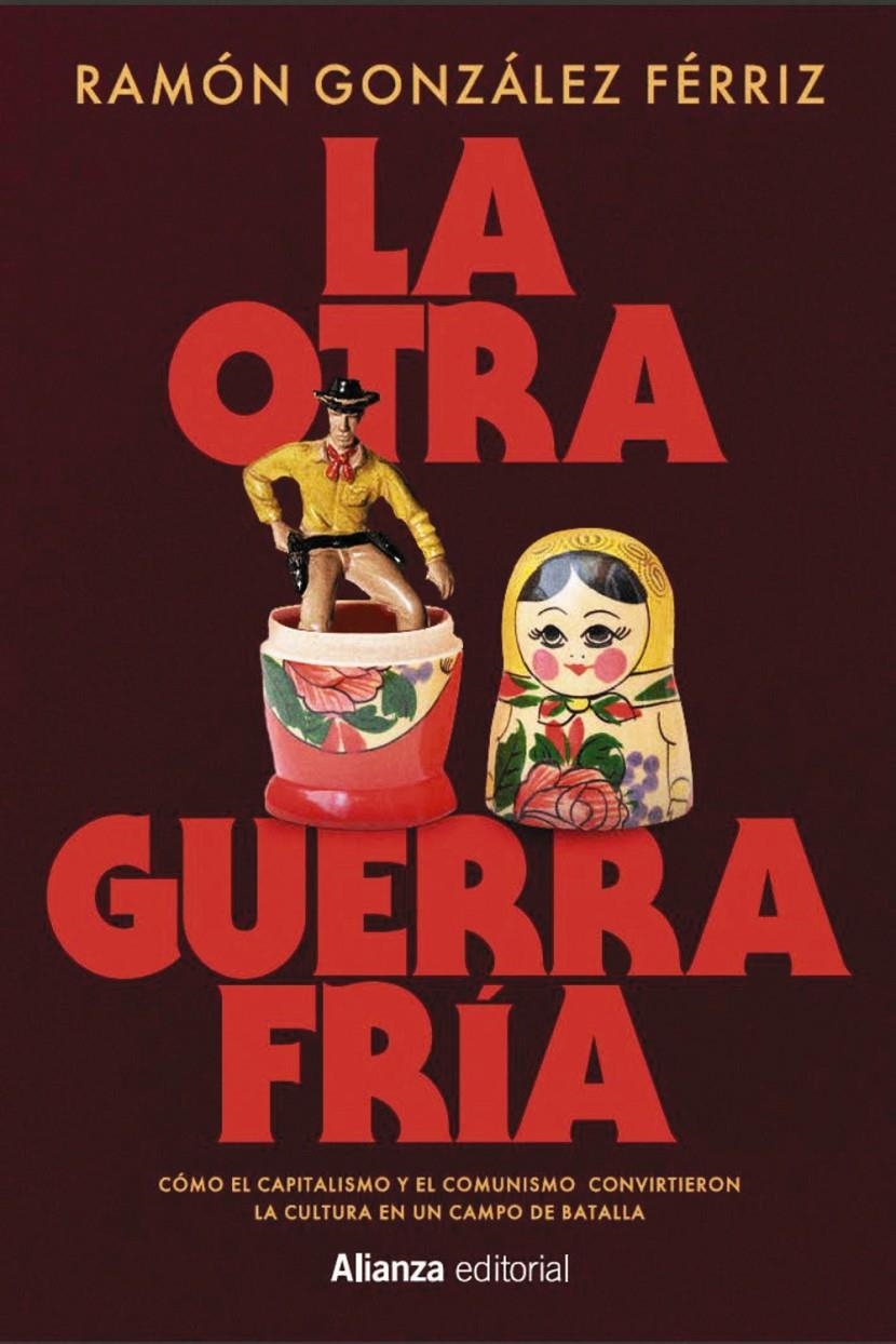 La otra Guerra Fría | González Férriz, Ramón | Cooperativa autogestionària