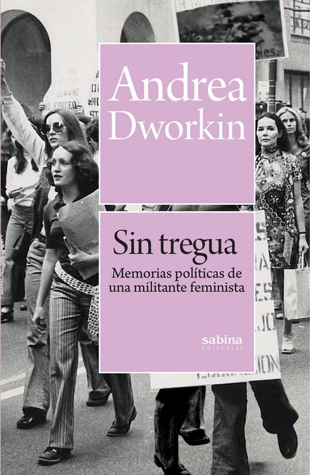 Sin tregua | Dworkin, Andrea
