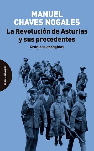 La Revolución de Asturias y sus precedentes | Chaves Nogales, Manuel | Cooperativa autogestionària