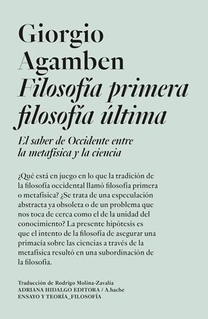 Filosofía primera filosofía última | Agamben, Giorgio | Cooperativa autogestionària