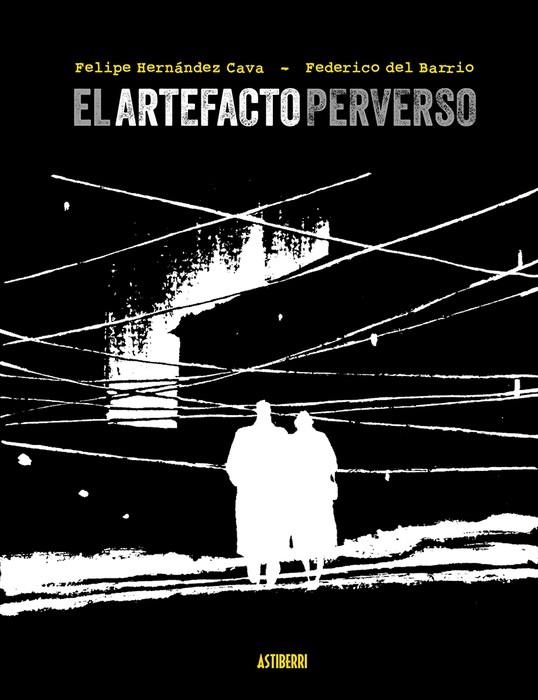 El artefacto perfecto | Del Barrio, Federico; Hernandez Cava, Felipe | Cooperativa autogestionària