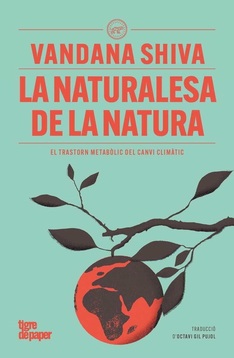 La naturalesa de la natura | Shiva, Vandana | Cooperativa autogestionària