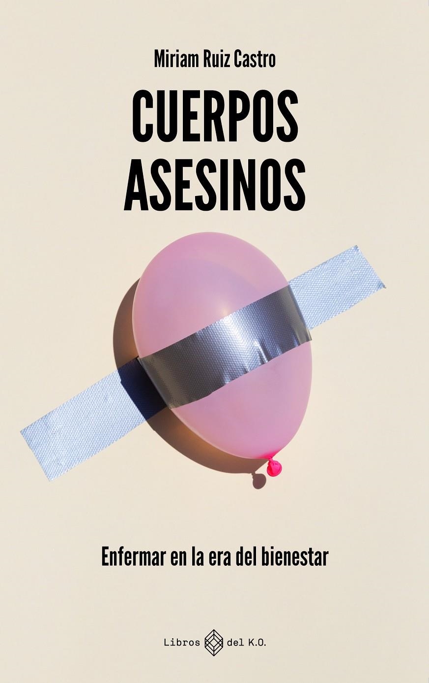 Cuerpos asesinos | Ruiz Castro, Miriam | Cooperativa autogestionària