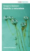 Espíritu y naturaleza | Bateson, Gregory | Cooperativa autogestionària