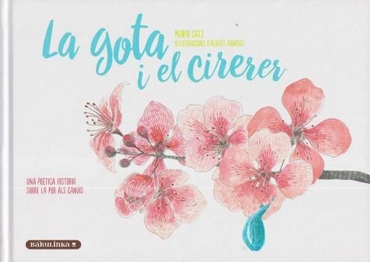 La gota i el cirerer | Satz Tetelbaum, Mario | Cooperativa autogestionària