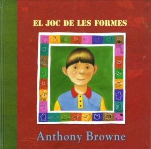 El joc de les formes | Browne, Anthony | Cooperativa autogestionària
