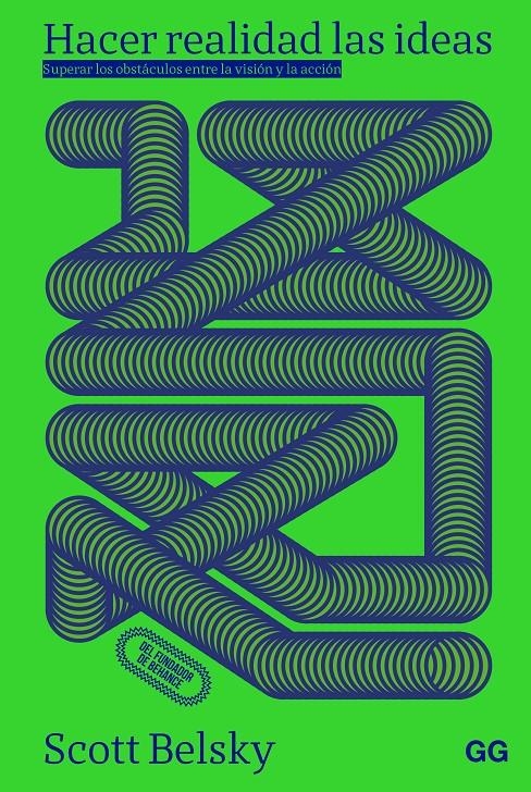 Hacer realidad las ideas | Belsky, Scott