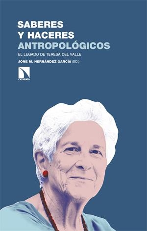 Saberes y quehaceres antropológicos | Hernández García, Jone M. (ED.) | Cooperativa autogestionària