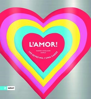 L'amor! | Duprat, Guillaume/Duprat, Naomie