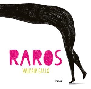 Raros | Gallo, Valeria | Cooperativa autogestionària