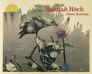 Album ilustrado | Höch, Hannah | Cooperativa autogestionària