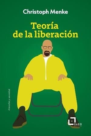 Teoría de la liberación | Menke, Christoph